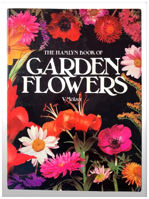 The Hamlyn Book Of Garden Flowers