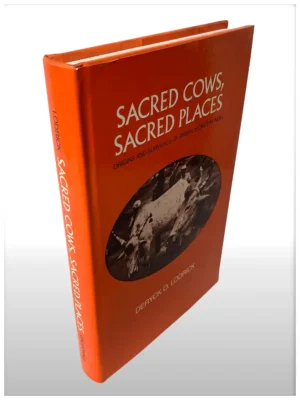 Sacred Cows, Sacred Places Origins And Survivals Of Animal Homes In India