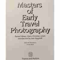 Masters of early travel photography