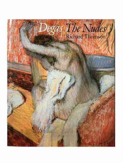 Degas The Nudes