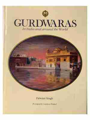Gurdwaras In India And Around The World