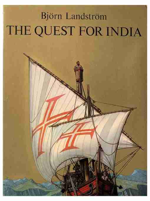 The quest for India a history of discovery ….in words and pictures