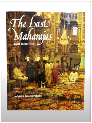 The Last Maharajas