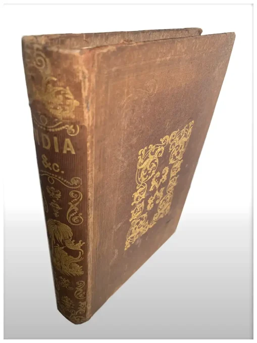 India Illustrated - Historical & Descriptive Account of That Important And Interesting Country