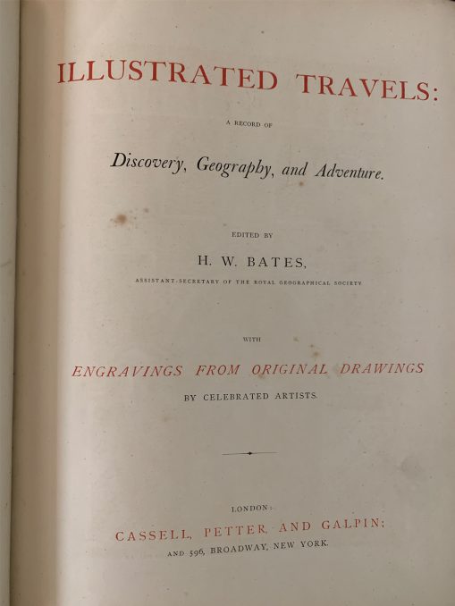 Illustrated Travels a record of Discovery, Geography and Adventure