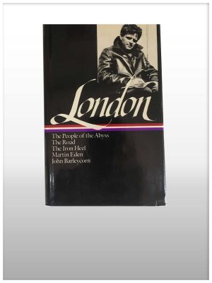 London-The People Of The Abyss… John Barleycorn (The Library of America)