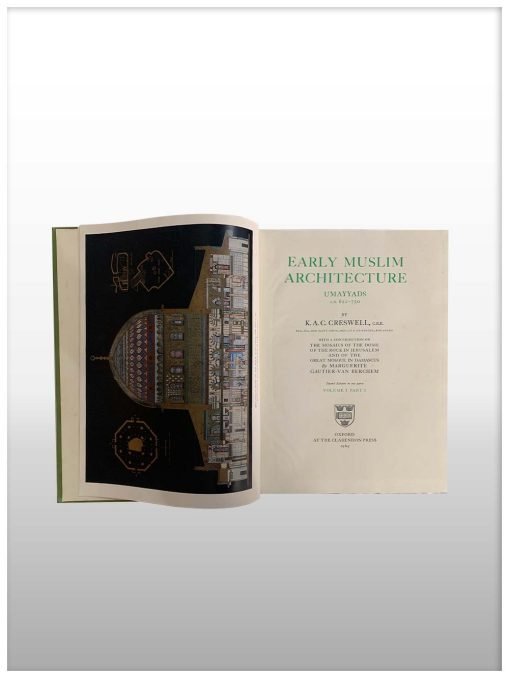 Early muslim architecture – 2 Volume Set