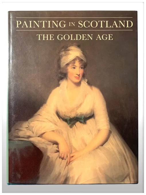 Painting In Scotland The Golden Age