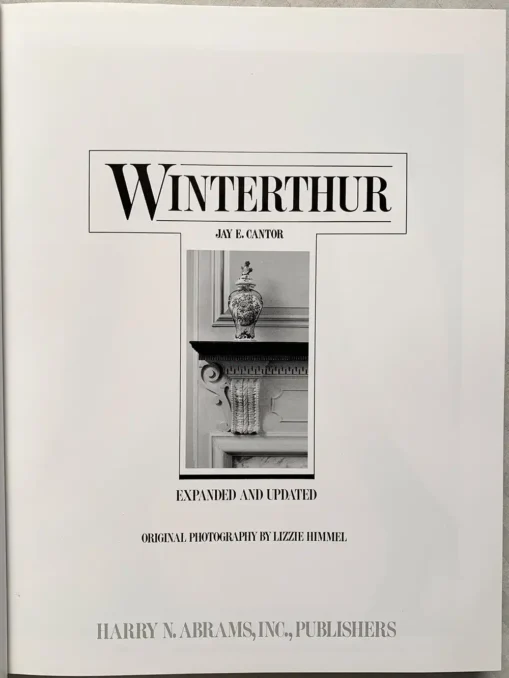 Expanded And Updated Winterthur The Foremost ..And Decorative Arts