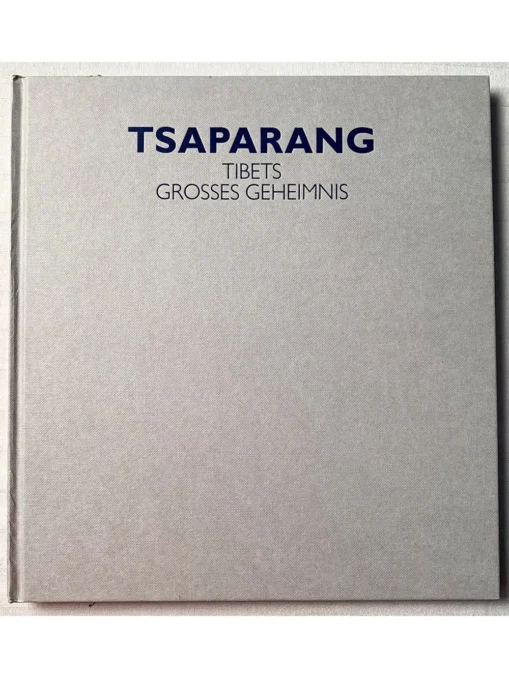 Tsaparang, Tibets Grosses Geheimnis
