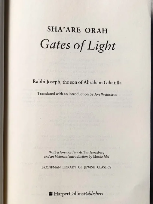 Sha’are orah Gates of Light. Rabbi Joseph, the son of Abraham Gikatilla
