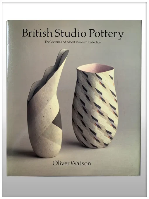 British Studio Pottery, the Victoria and albert museum collection