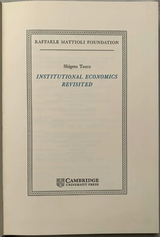 Raffaele Mattioli Foundation: Shigeto Tsuru Institutional Economics Revisited - Image 4