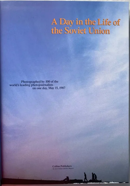 A Day In The Life Of The Soviet Union
