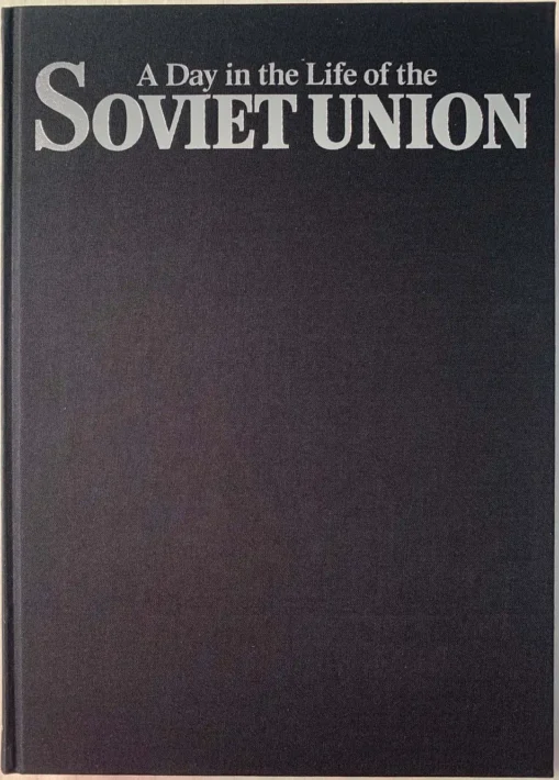 A Day In The Life Of The Soviet Union