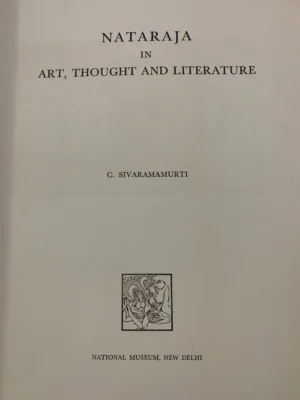 Nataraja In Art, Thought And Literature