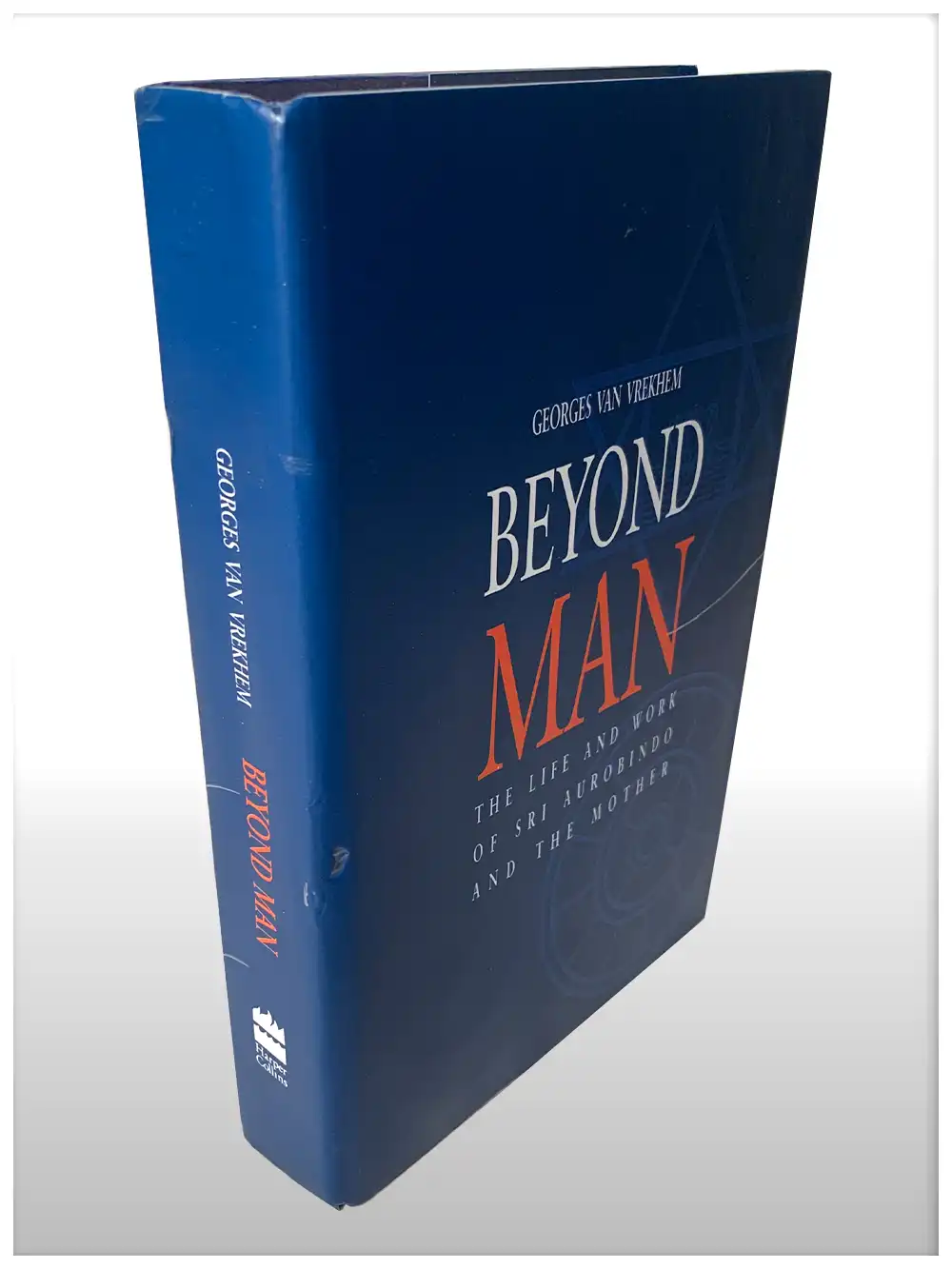 Beyond man the life and work of sri aurobindo and the mother