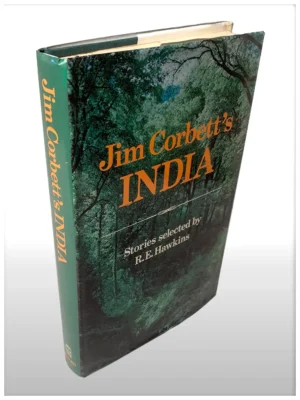Jim Corbett’s India