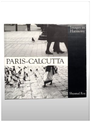 Paris-Calcutta Images In Harmony