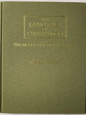 The Landscape Of Civilization, Created For…Gardens