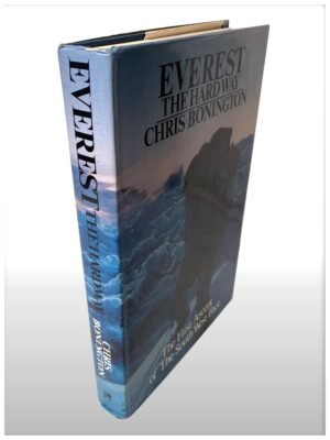 Everest The Hardway The First Ascent Of The South West Face