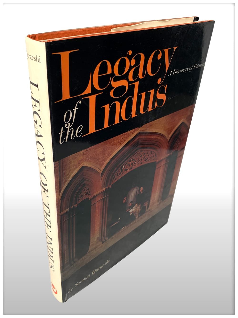 Legacy of the Indus a discovery of Pakistan