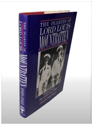 The Diaries Of Lord Louis Mountbatten 1920-1922 Tours With The Prince Of Wales
