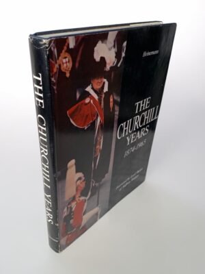 The Churchill years 1874-1965