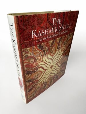The Kashmir Shawl And Its Indo-French Influence